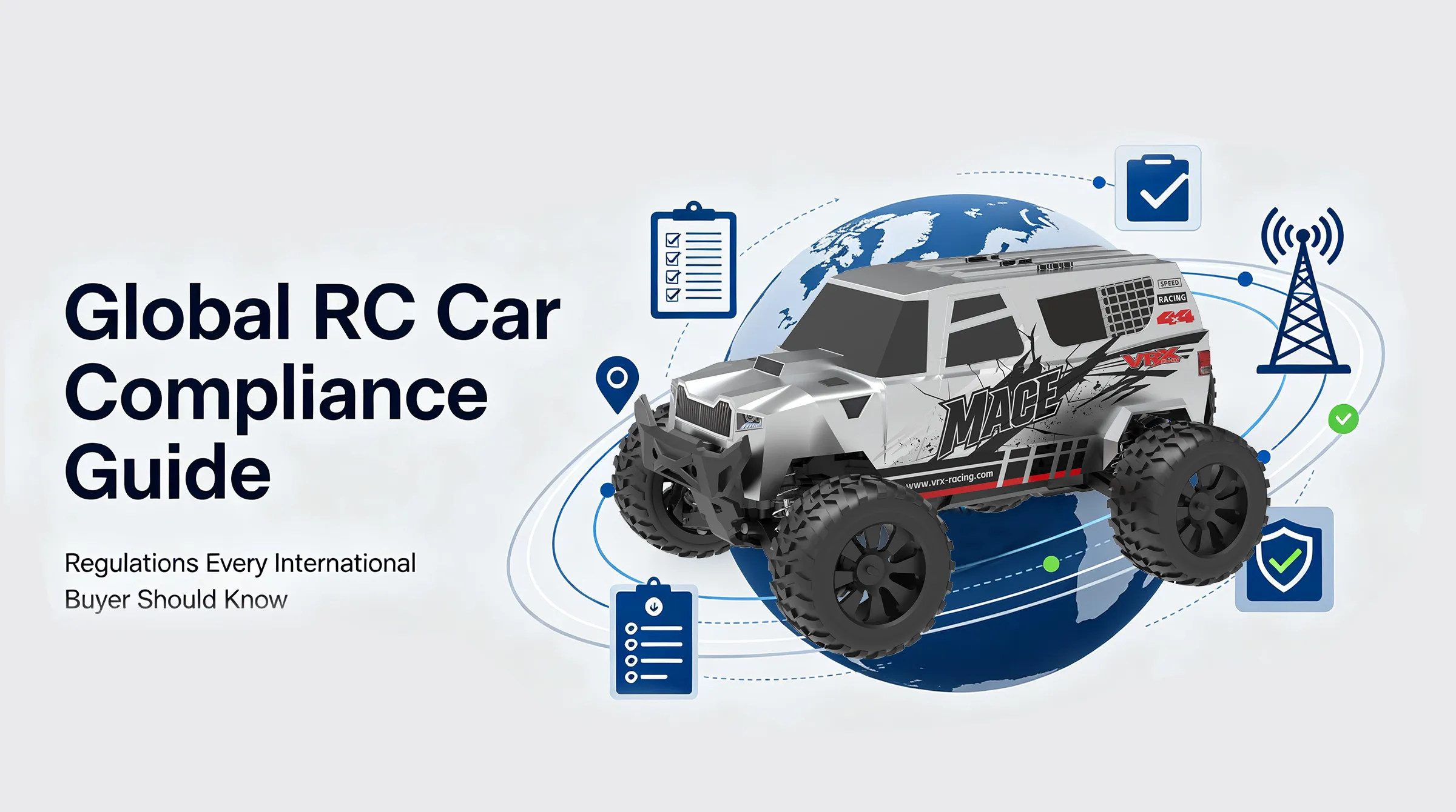 Global RC Car Compliance Guide: Regulations Every International Buyer Should Know