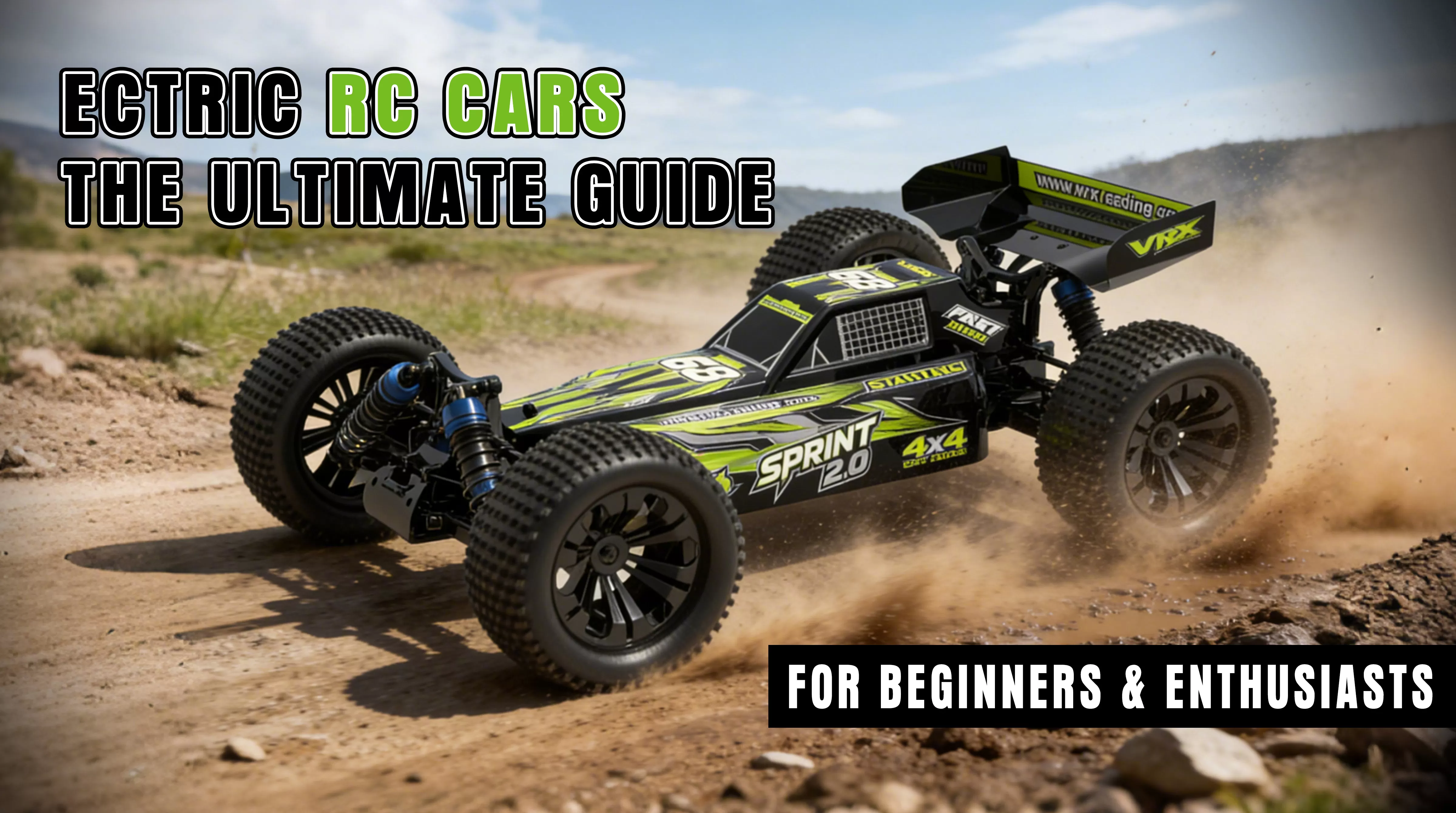 Electric RC Cars: The Ultimate Guide for Beginners & Enthusiasts
